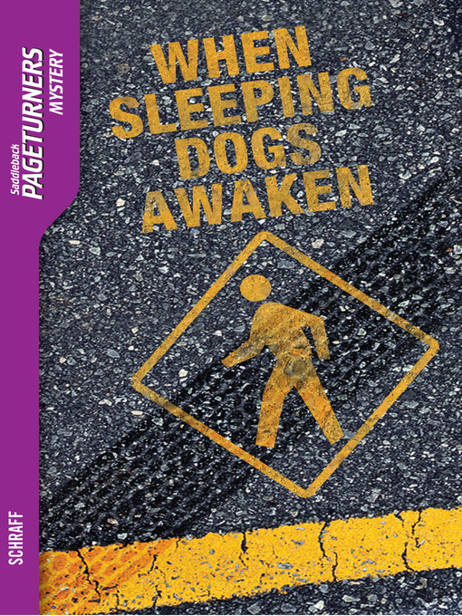 Title details for When Sleeping Dogs Awaken by Anne Schraff - Available
